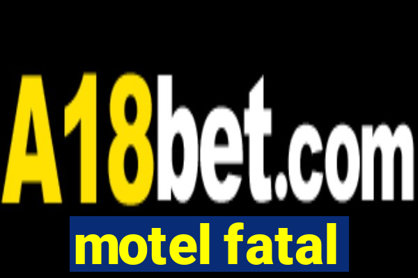 motel fatal